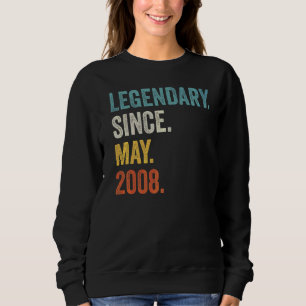 Legendary Since May 2008 14th Birthday Sweatshirt