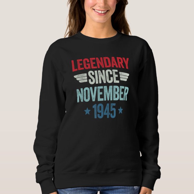 Legendary Since November 1945_1 Sweatshirt (Front)