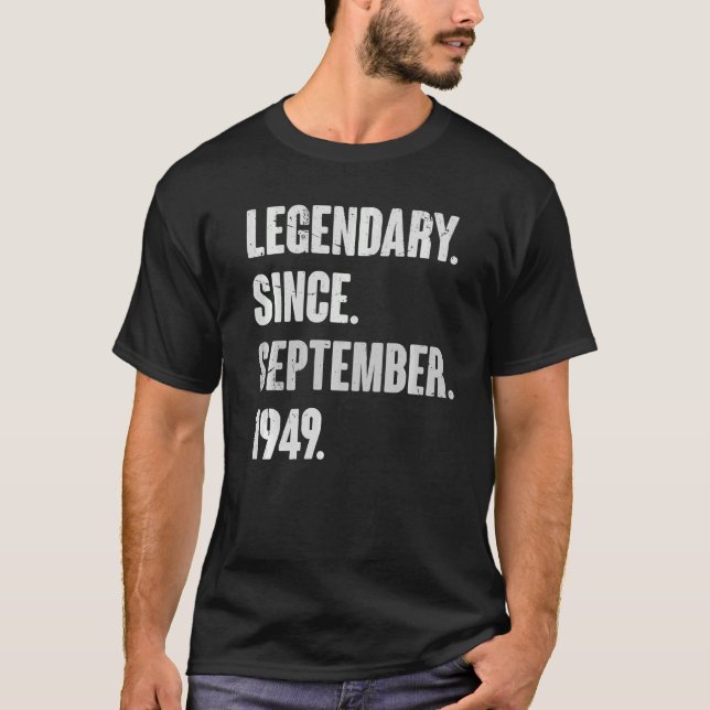 Legendary Since September 1949  73 Year Old 73rd B T-Shirt (Front)