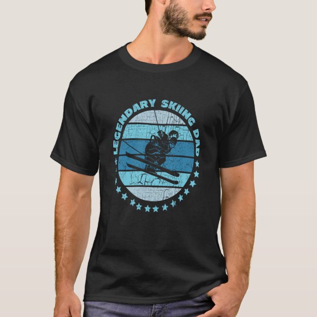 Legendary Skiing Dad Skier Father Ski Daddy Papa F T-Shirt (Front)