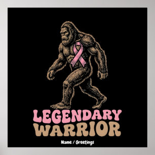 Legendary Warrior Bigfoot Pink Ribbon Awareness Poster