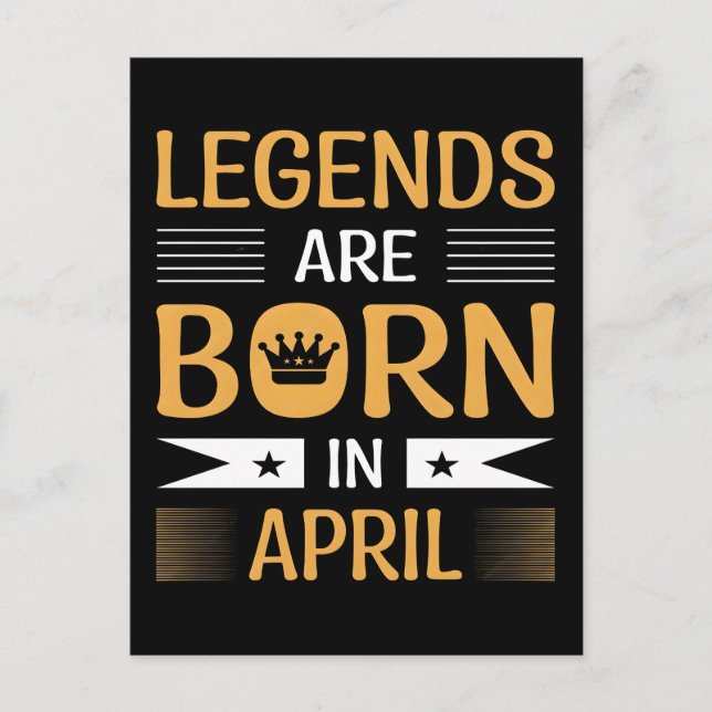 Legends Are Born In April Quotes For Legends Postcard (Front)
