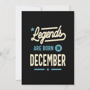 Legends are Born in December - December Birthday Invitation