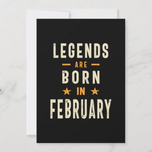 Legends are Born in February - February Birthday Invitation