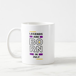 Legends are born in July Coffee Mug
