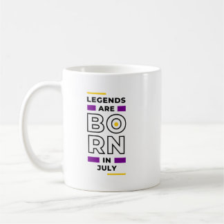 Legends are born in July Coffee Mug
