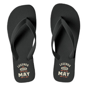 Legends are Born in May - May Birthday Thongs