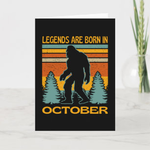 Legends Are Born In October Bigfoot Card