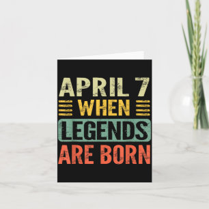 Legends are Born On April 7th Vintage Birthday Apr Card