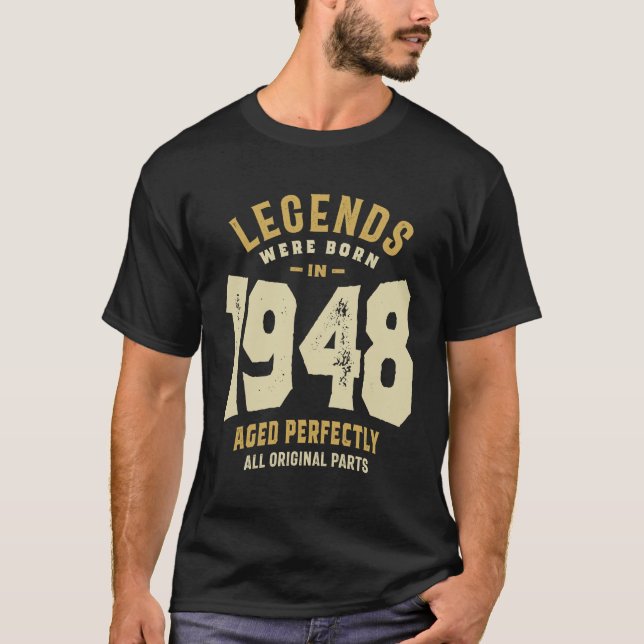 Legends Born 1948 75th birthday T-Shirt (Front)