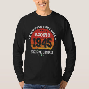 Legends Born In August 1945 77th Birthday 77 Years T-Shirt