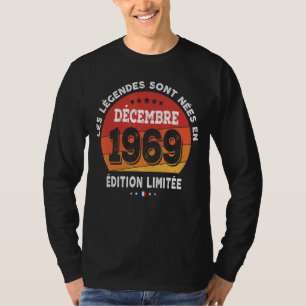 Legends Born In December 1969 53th Birthday 53 Yea T-Shirt