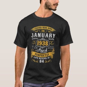 Legends Born In January 1938 84Th Birthday Gift 84 T-Shirt