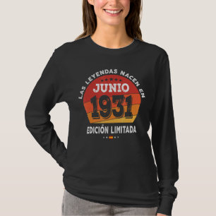 Legends Born In June 1931 91th Birthday 91 Years O T-Shirt