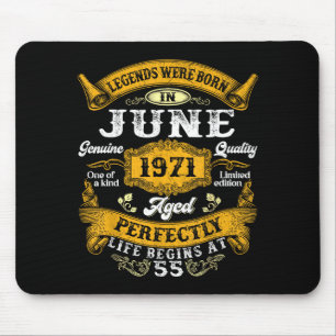 Legends born in june 1971 vintage 55th birthday me mouse pad