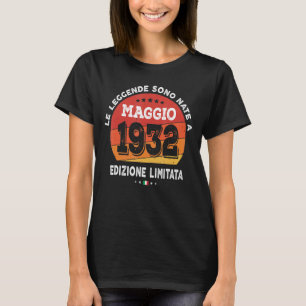 Legends Born In May 1932 90th Birthday 90 Years Ol T-Shirt