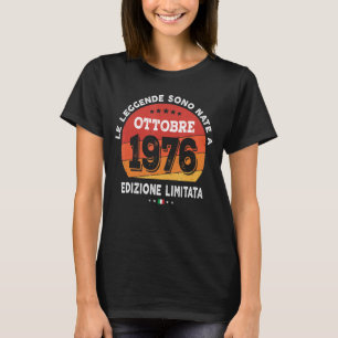Legends Born In October 1976 46th Birthday 46 Year T-Shirt