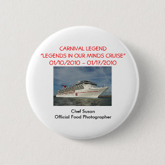 "Legends In Our Own Minds" Cruise 1/10/10-1/17/10 6 Cm Round Badge
