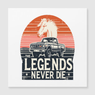 Legends never die