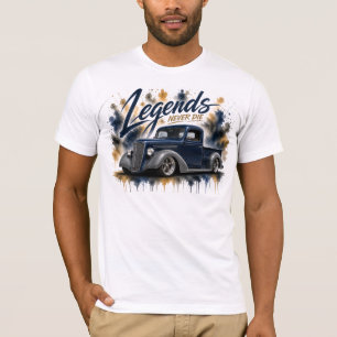Legends Never Die Classic Truck T-Shirt