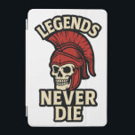Legends Never Die  iPad Mini Cover<br><div class="desc">Spartan skull artwork with “Legends Never Die” message,  symbolising eternal strength and bravery.</div>