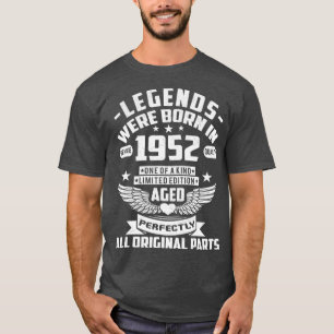 Legends Were Born In 1952 70 Years Old Gifts 70th  T-Shirt
