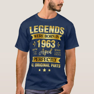 Legends Were Born In 1963 Birthday T-Shirt