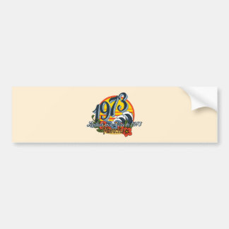 legends were born in 1973 bumper sticker