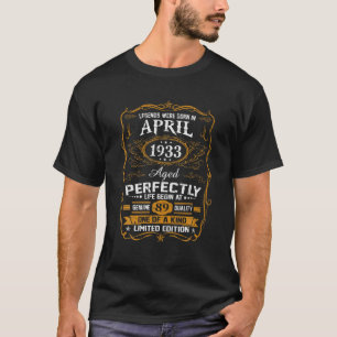 Legends Were Born In April 1933 89Th Birthday Gift T-Shirt