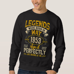 Legends Were Born In April 1953 69th Birthday Vina Sweatshirt