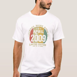 Legends Were Born In April 2009 Teenager 13Th Birt T-Shirt