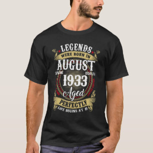 Legends Were Born In August 1933 89th Birthday T-Shirt