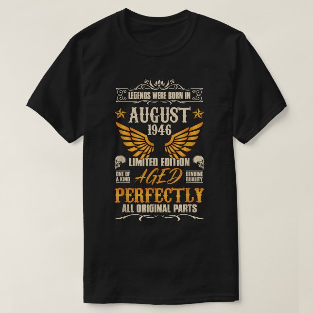Legends Were Born in August 1946 - Rocker Biker 76 T-Shirt (Design Front)