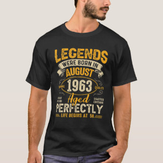 Legends Were Born In August 1963 58Th Birthday T-Shirt