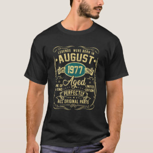 Legends Were Born In August 1977 44Th Birthday Gif T-Shirt