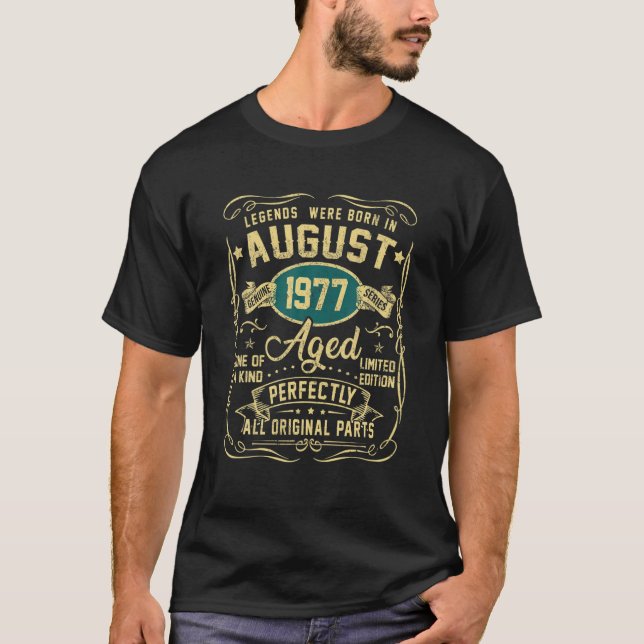 Legends Were Born In August 1977 44Th Birthday Gif T-Shirt (Front)