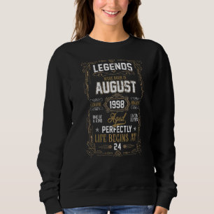 Legends Were Born In August 1998 24th Birthday Sweatshirt