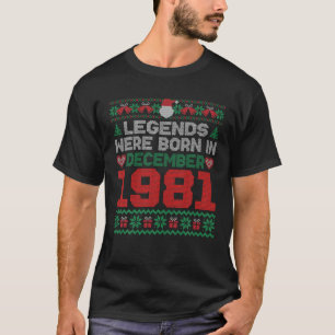 Legends Were Born In December 1981 40Th Birthday C T-Shirt