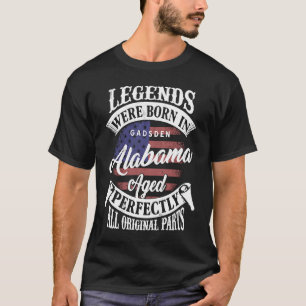 Legends Were Born In Gadsden Alabama Classic Birth T-Shirt