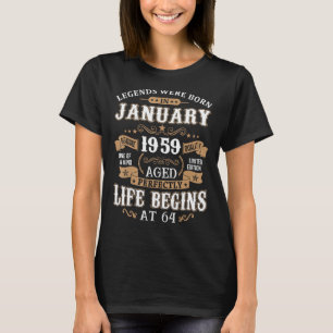 Legends Were Born In January 1959  64th Birthday T-Shirt