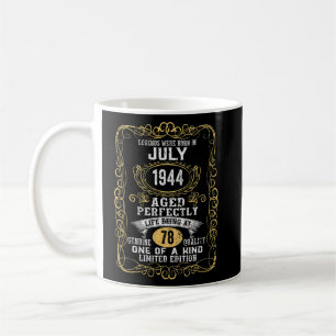 Legends Were Born In July 1944 78th Birthday 78 Ye Coffee Mug