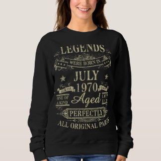 Legends Were Born In July 1970 52th Birthday Sweatshirt