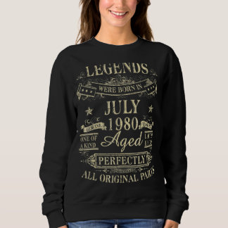 Legends Were Born In July 1980 42th Birthday Sweatshirt