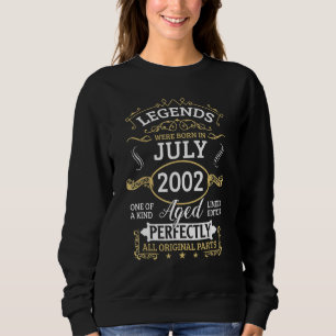 Legends Were Born In July 2002 20th Birthday 20 Ye Sweatshirt