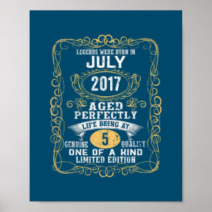 Legends Were Born In July 2017 5th Birthday 5 Poster