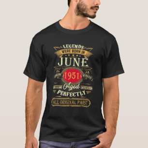 Legends Were Born In June 1951 70Th Birthday Gifts T-Shirt