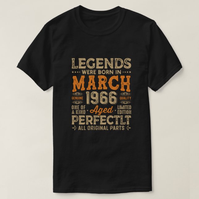 Legends Were Born in March 1966, birthday tshirts (Design Front)