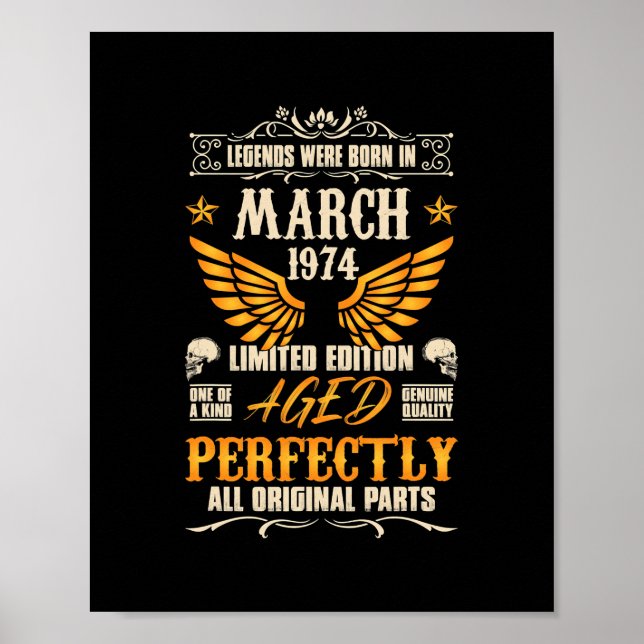 Legends Were Born in March 1974 Rocker Biker Poster (Front)