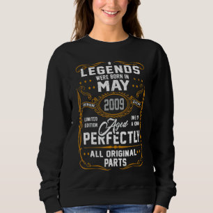 Legends Were Born In May 2009 13th Birthday Sweatshirt