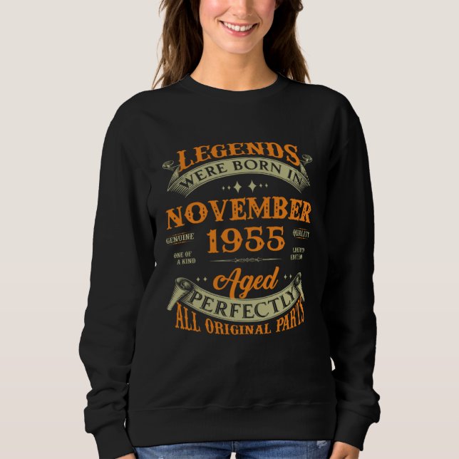 Legends Were Born In November 1955 Sweatshirt (Front)